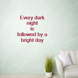 Every Dark Night Wall Decal