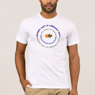 Every day a Library Day T-Shirt