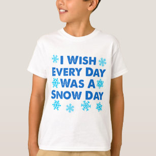 Snow Day T Shirts T Shirt Designs Zazzle