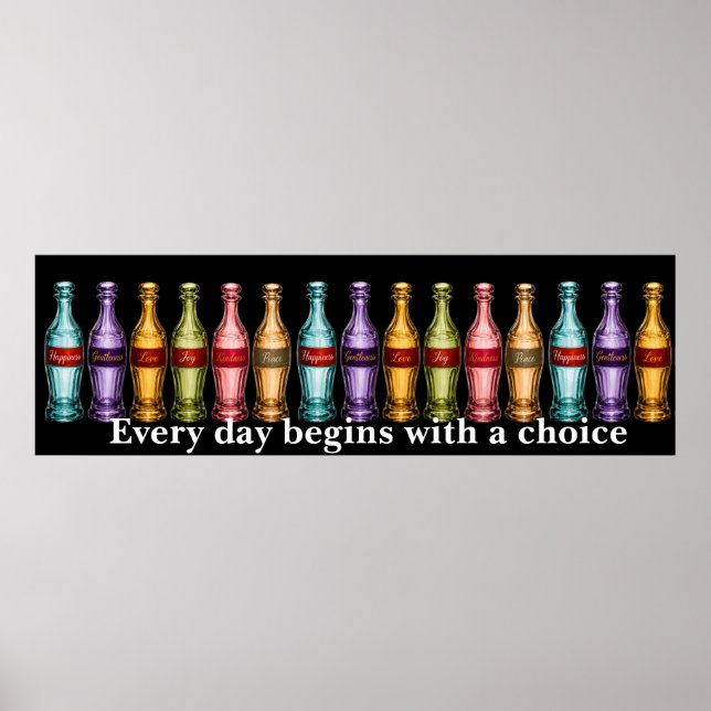 Every day begins with a choice. poster (Front)