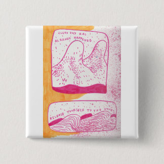 Every Day Has Already Happened | Pin