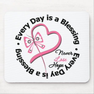 Every Day is a Blessing - Hope Breast Cancer Mouse Pad