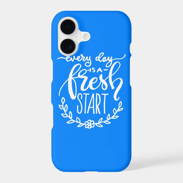 Every Day Is A Fresh Start Iphone Case (Back)