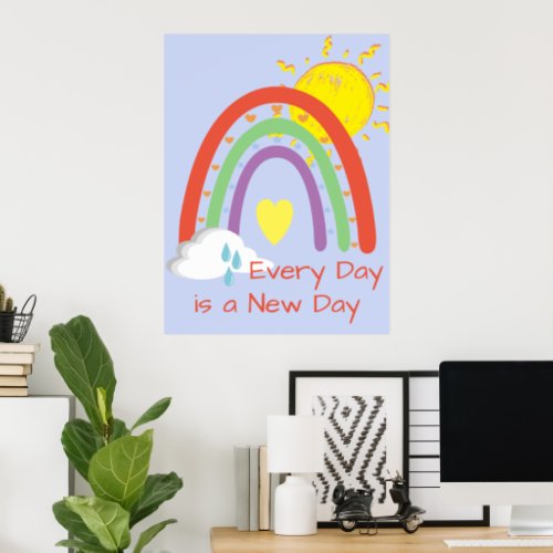 Every Day is a New Day Poster