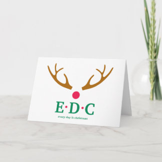 Every Day is Christmas Greeting Card