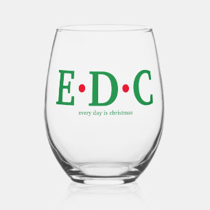 Every Day is Christmas Stemless Wine Glass