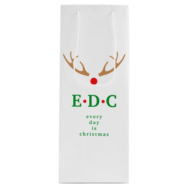 Every Day is Christmas Wine Gift Bag (Front)