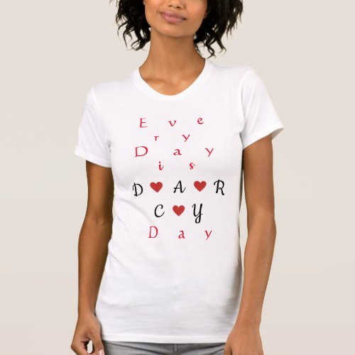 Every Day Is Darcy Day T_Shirt