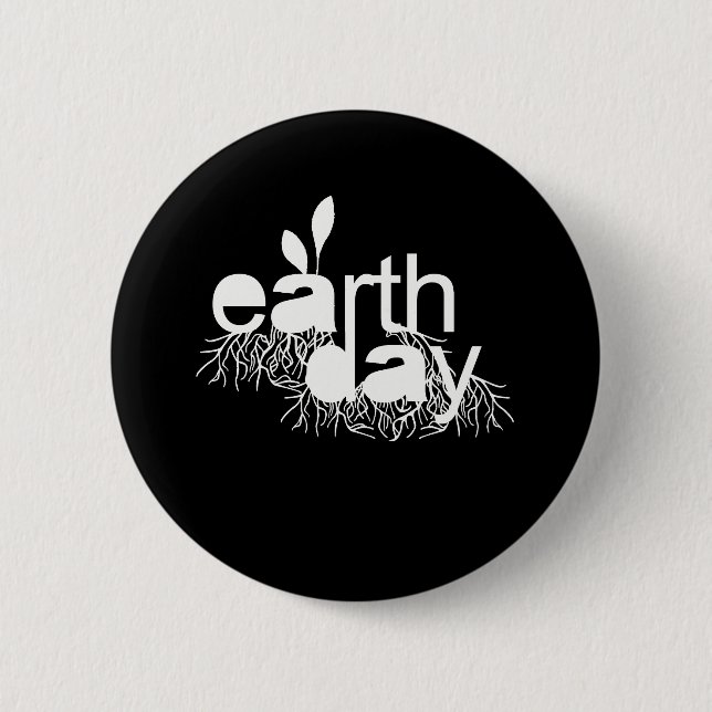 Every day is earth day pinback button (Front)