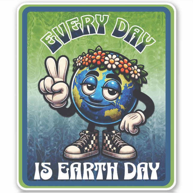 Every Day is Earth Day Sticker (Front)