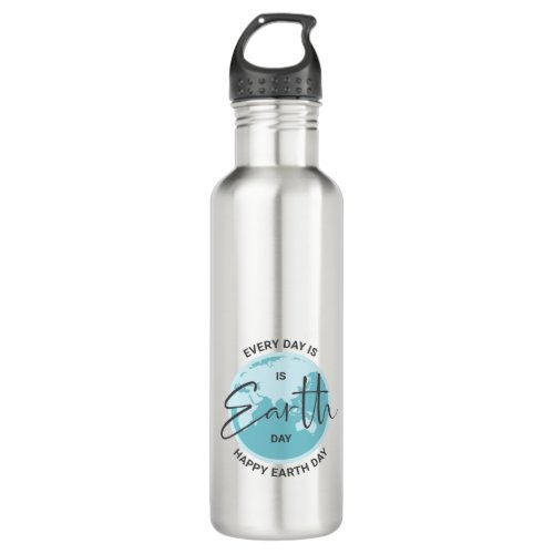 Every Day is Earth Day Typography and a Globe Stainless Steel Water Bottle