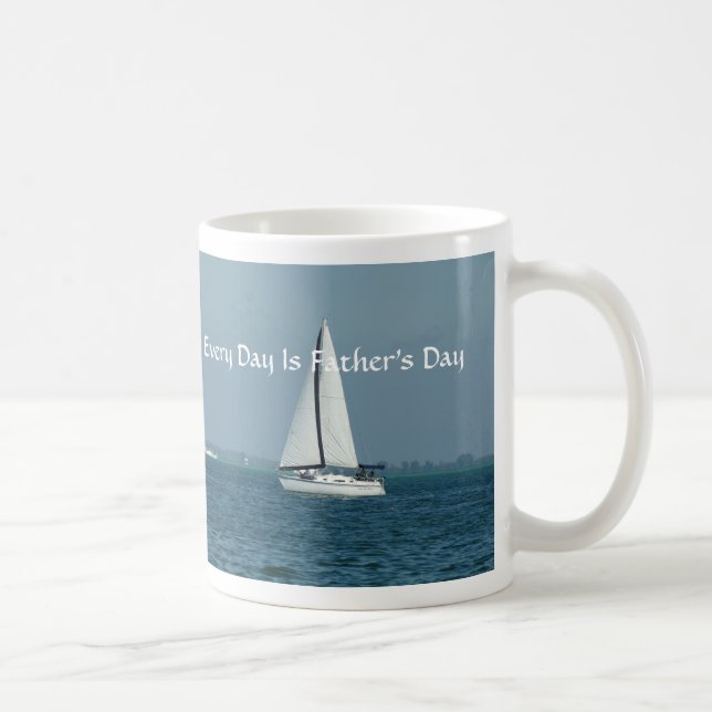 Every Day Is Father's Day, Sailing Coffee Mug (Right)