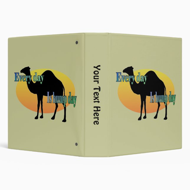 Every Day is Hump Day 3 Ring Binder (Background)