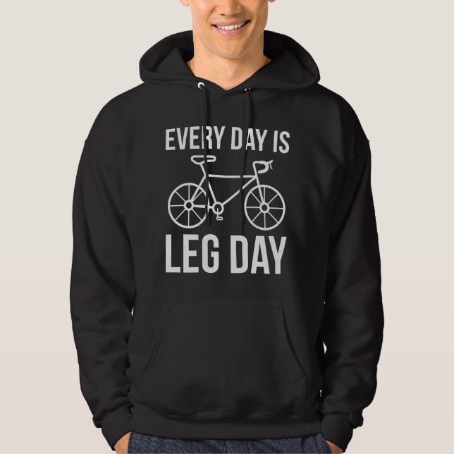 Every Day Is Leg Day Hoodie (Front)