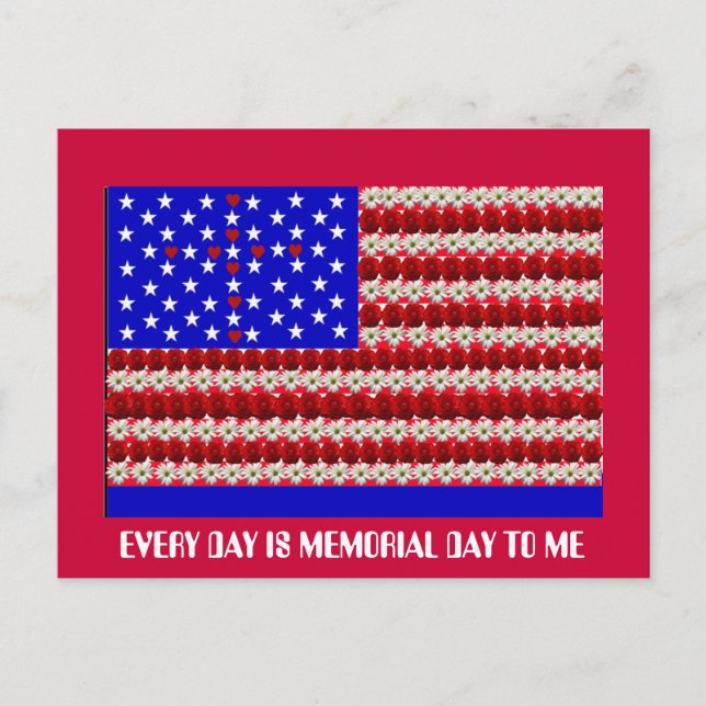 EVERY DAY IS MEMORIAL DAY TO ME POSTCARD (Front)