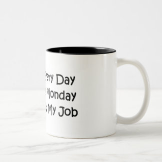 Every Day is Monday Two-Tone Coffee Mug