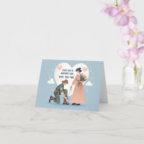 Every Day Is Mothers Day Card