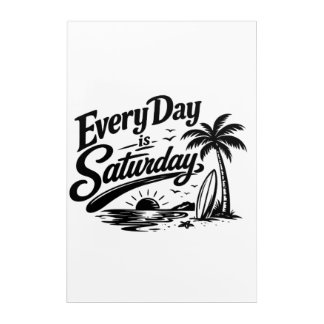 Every Day Is Saturday Retro Beach Vacation Vibes Acrylic Print