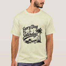 Every Day Is Saturday Retro Beach Vacation Vibes