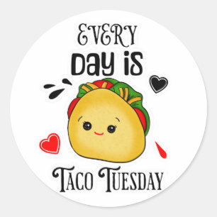 Every Day is Taco Tuesday Classic Round Sticker