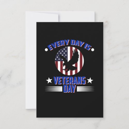 Every Day Is Veterans Day Happy Veteran Day RSVP Card