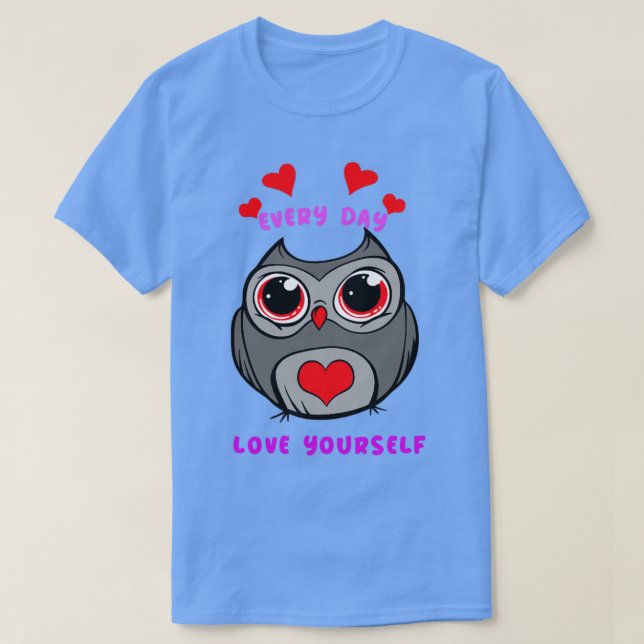 Every Day Love Yourself GG verison T-Shirt (Design Front)