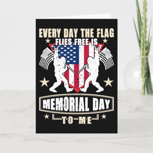 Every Day The Flag Flies Free Is Memorial Day Thank You Card