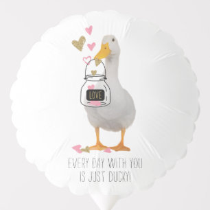 Every Day with You is Just Ducky Valentine Balloon