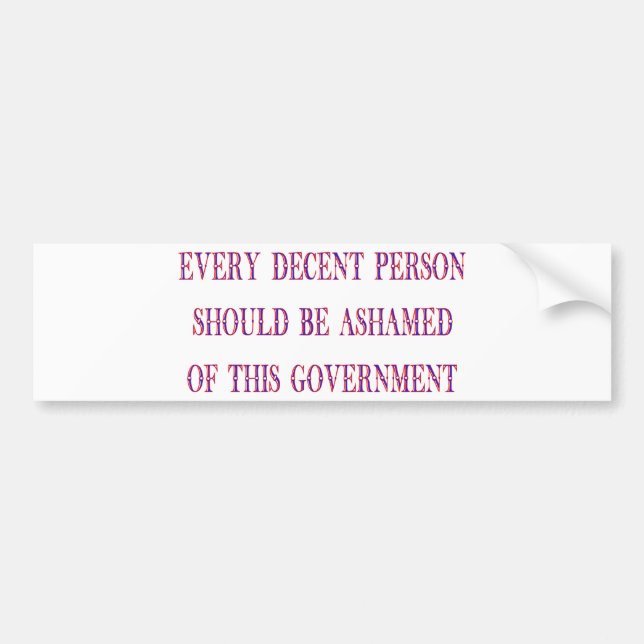 Every decent person bumper sticker (Front)