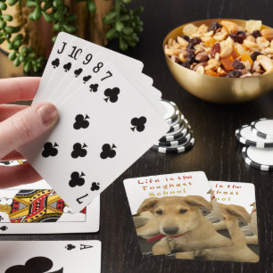 Every Dog Has iTS DAY Hakuna Matata Happy days a Poker Cards
