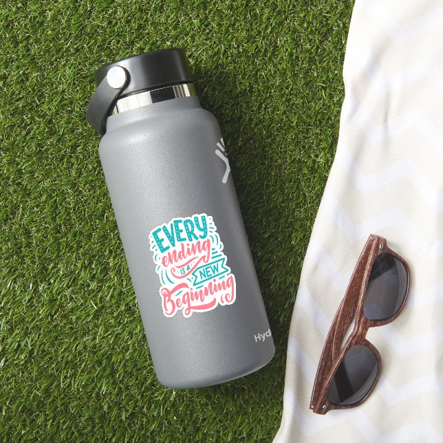 Every Ending Is A New Beginning Sticker (HydroFlask Insitu)