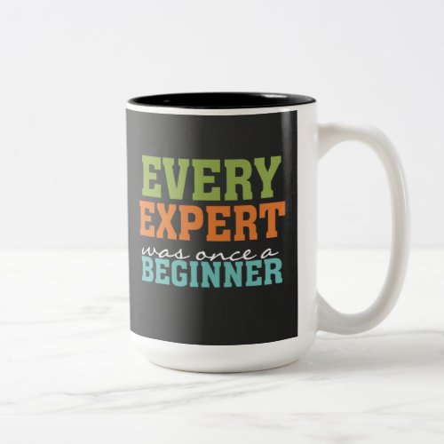 Every Expert Was Once a Beginner Chalkboard Mug