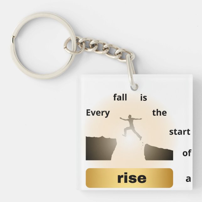 "Every Fall Is the Start of a Rise – Leap of Hope" Keychain (Front)