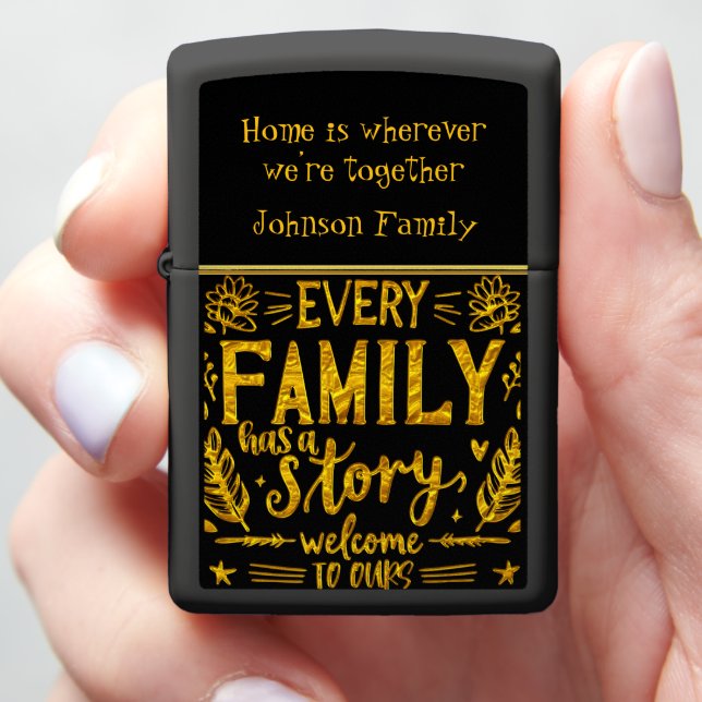 Every Family Has a Story in a Cozy Home Setting Zippo Lighter (In Hand)
