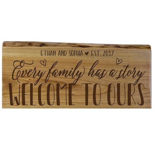 Every Family Has a Story Rustic Cherry Wood Plaque (Front View)