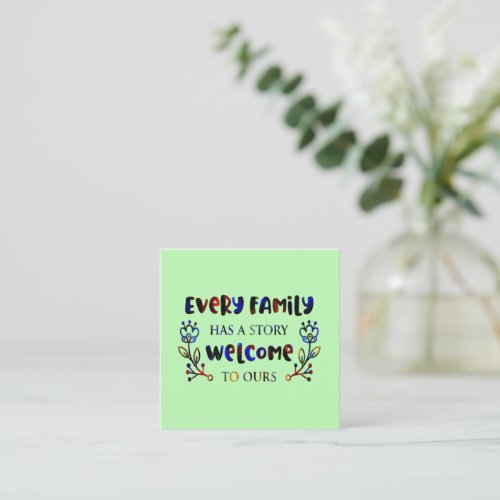 Every Family Has A Story Welcome to Ours Family D Discount Card