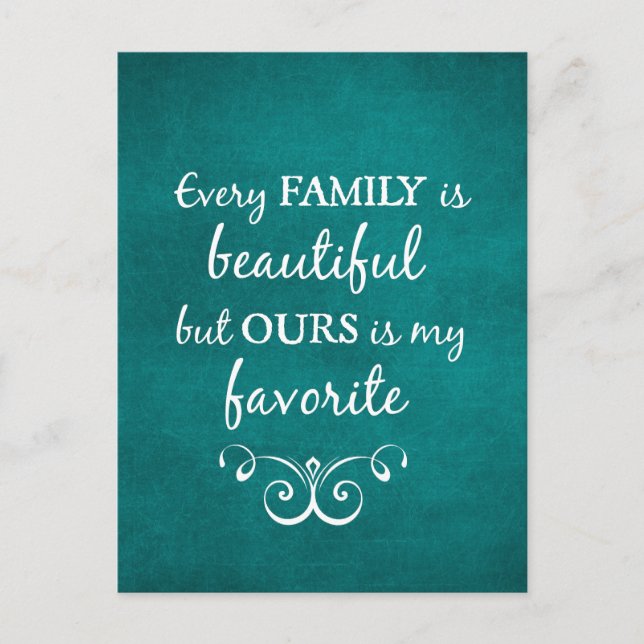 Every Family is Beautiful Quote Postcard (Front)