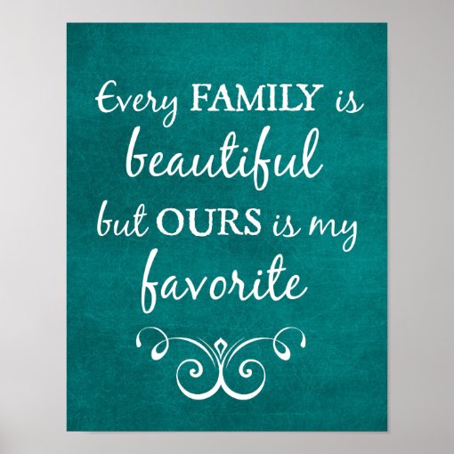 Every Family is Beautiful Quote Poster Zazzle