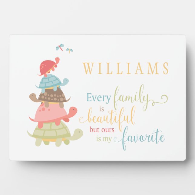 Every Family is Beautiful typography turtles Plaque (Front)