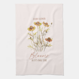 Every Flower Blooms in Its Own Time -Rustic Floral Kitchen Towel
