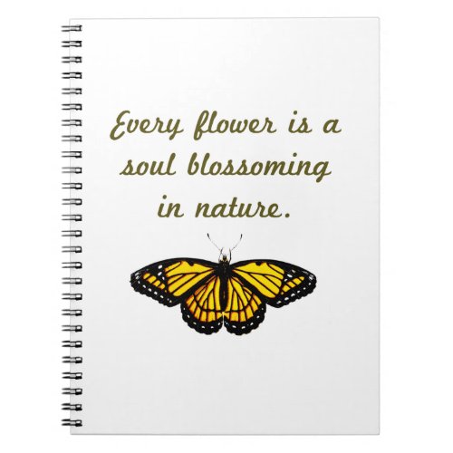 Every Flower Is A Soul Notebook
