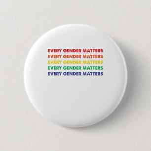 Every Gender Equality Human Rights Social Justice Button