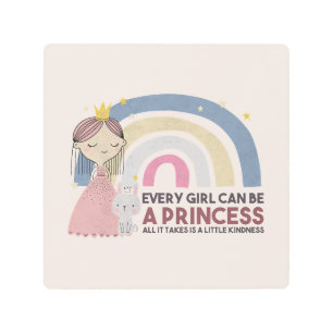 Every Girl can be a Princess Metal Print
