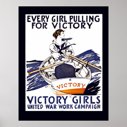 EVERY GIRL PULLING FOR VICTORY     1918 POSTER