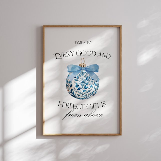 Every Good and Perfect Gift Blue Ornament  Poster (Creator Uploaded)