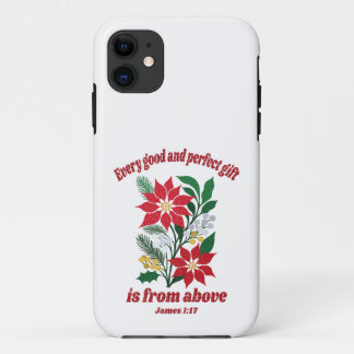 Every Good and Perfect Gift – James 1:17 Christmas iPhone 11 Case