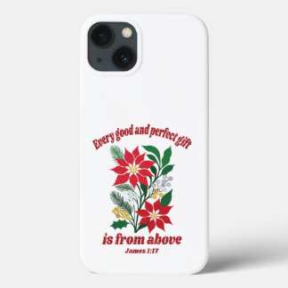 Every Good and Perfect Gift – James 1:17 Christmas iPhone 13 Case