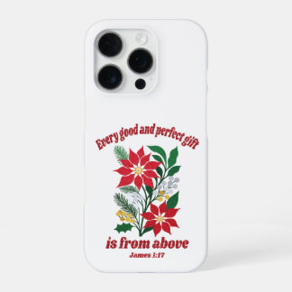 Every Good and Perfect Gift – James 1:17 Christmas iPhone 16 Pro Case