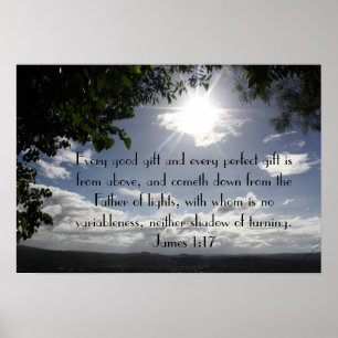 Every good gift bible verse James 1:17 Poster