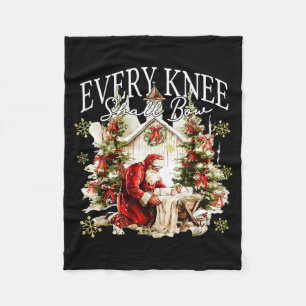 Every Knee Shall Bow Jesus Birth Christian Santa C Fleece Blanket